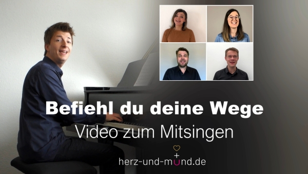 Befiehl du deine Wege - Video