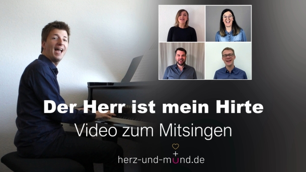Der Herr ist mein Hirte - Video